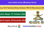 Army 10+2 TES 53 Recruitment 2024 Apply Online