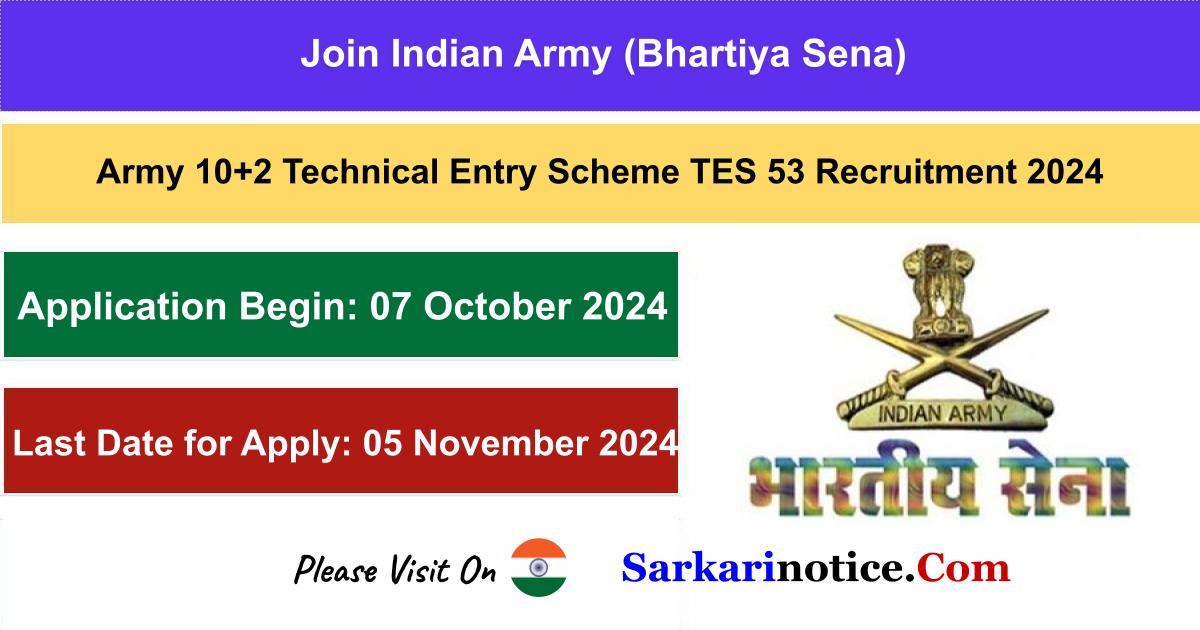 Army 10+2 TES 53 Recruitment 2024 Apply Online