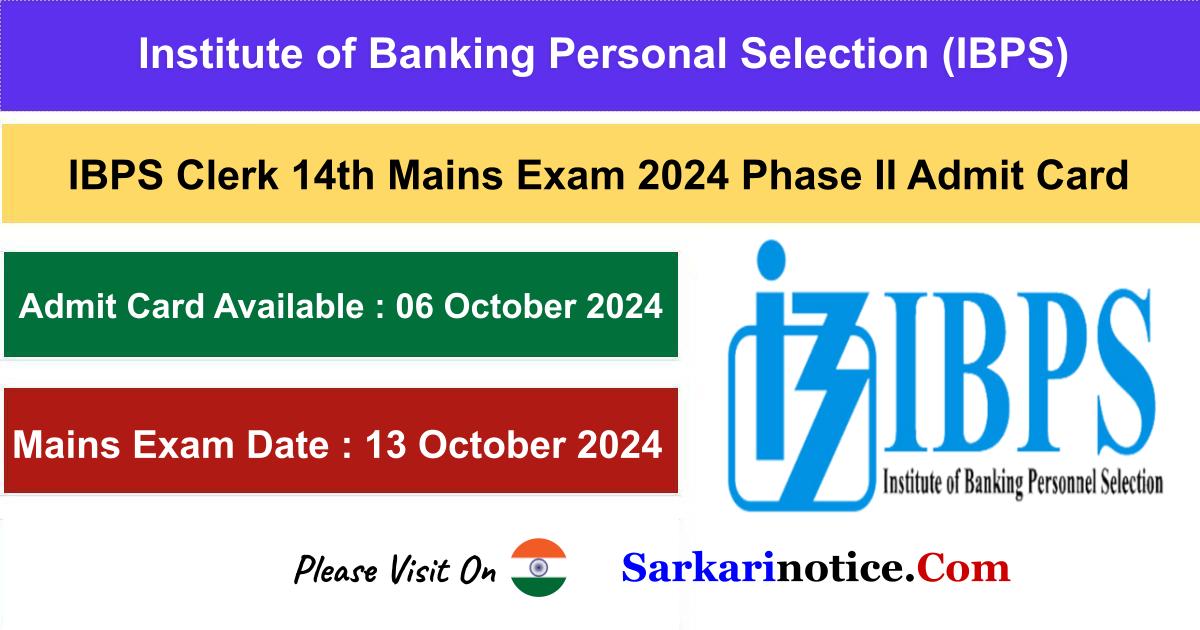 IBPS Clerk 14th Mains Exam Admit Card