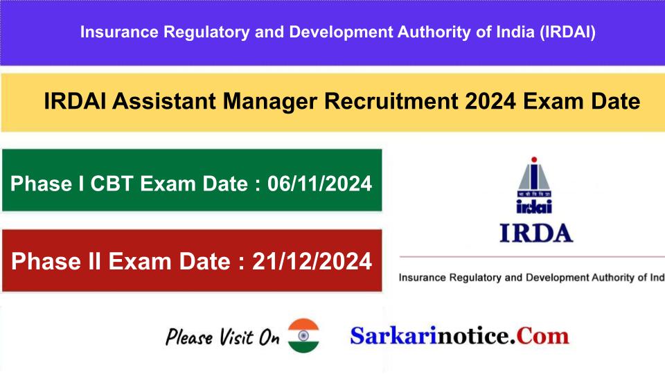 IRDAI Assistant Manager Recruitment 2024 Exam Date