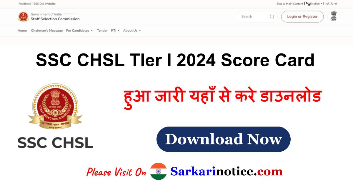 SSC CHSL TIer I 2024 Score Card