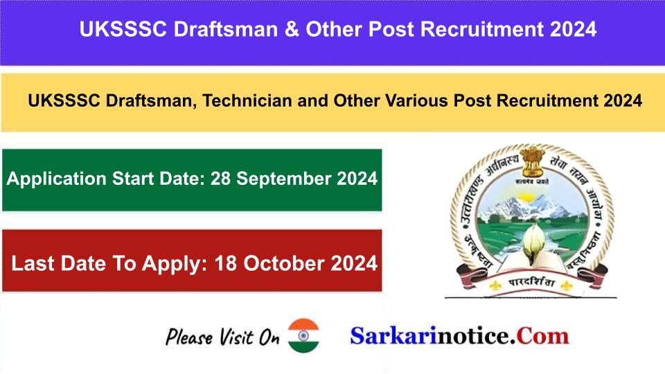 UKSSSC Draftsman Technician and Other Various Post Recruitment 2024