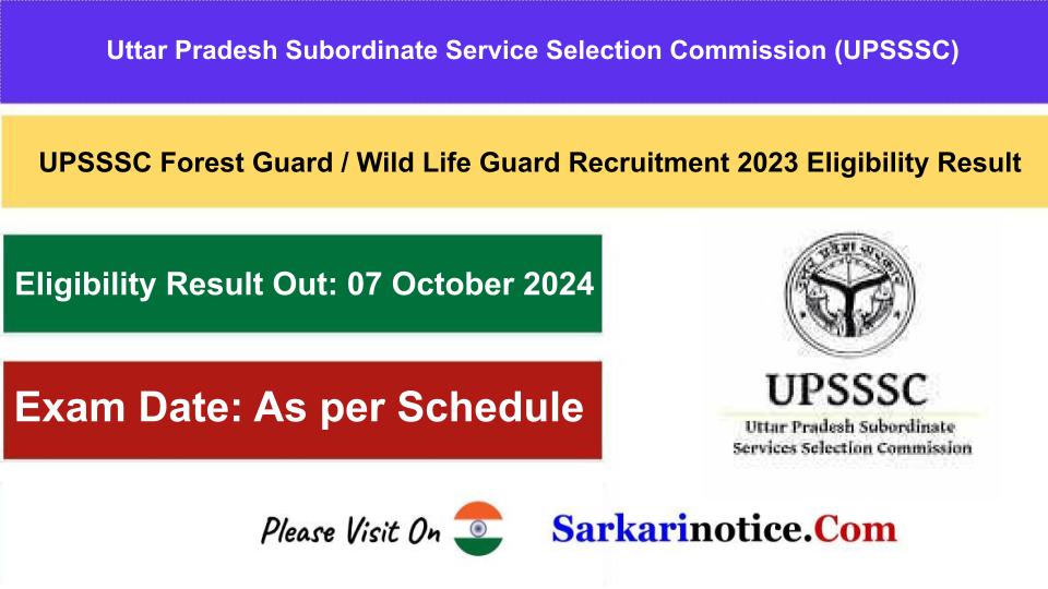 UPSSSC Forest Guard _ Wild Life Guard Recruitment 2023 Eligibility Result