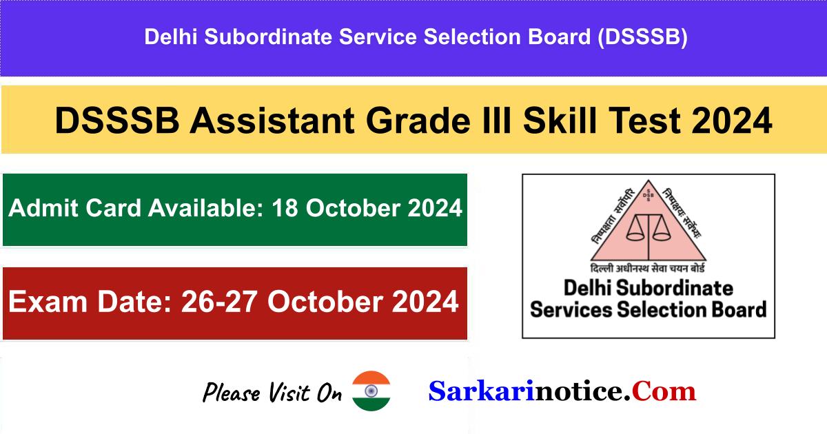 DSSSB Assistant Grade III Skill Test 2024 Admit Card