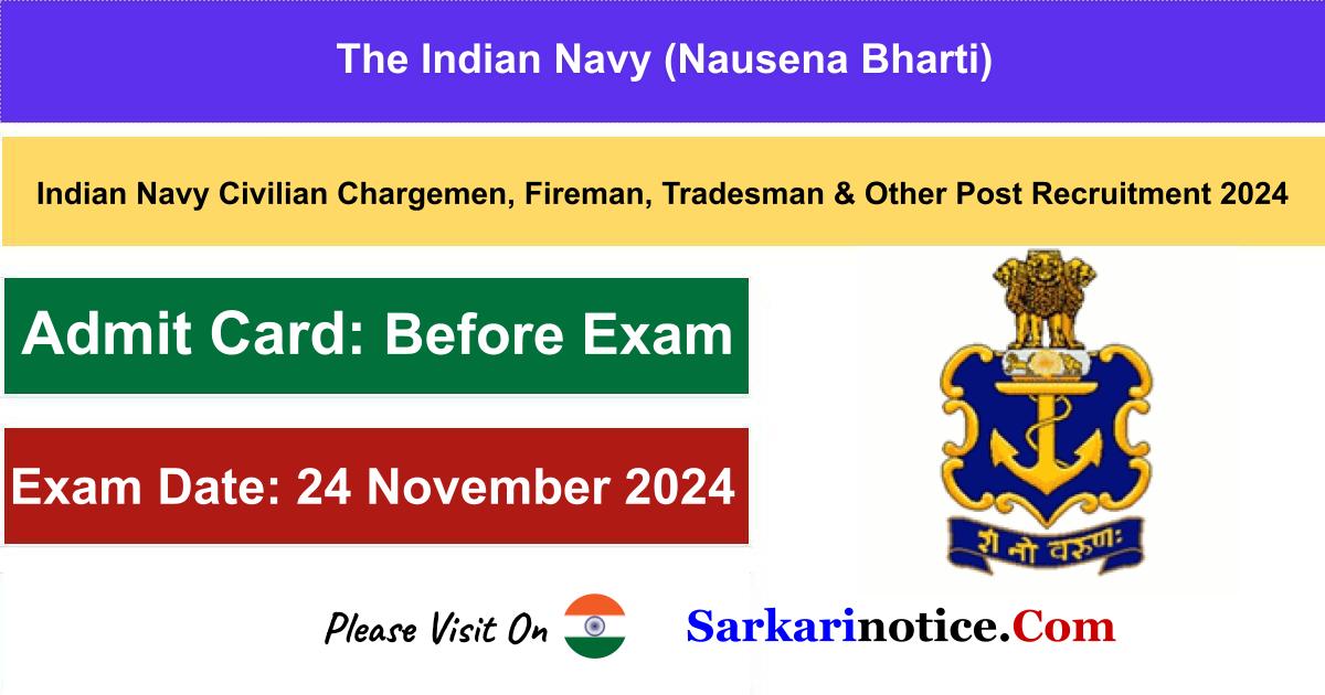 Indian Navy Civilian Chargemen, Fireman, Tradesman & Other Post Recruitment 2024