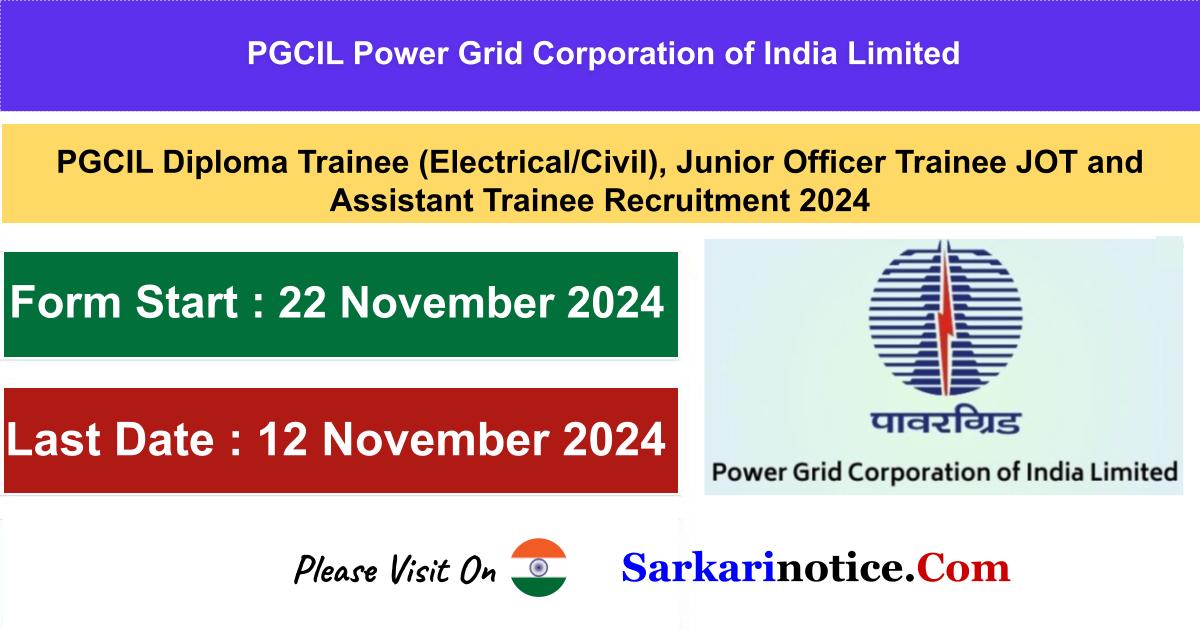 PGCIL Diploma Trainee, JOT, AT 2024 Online Form Apply