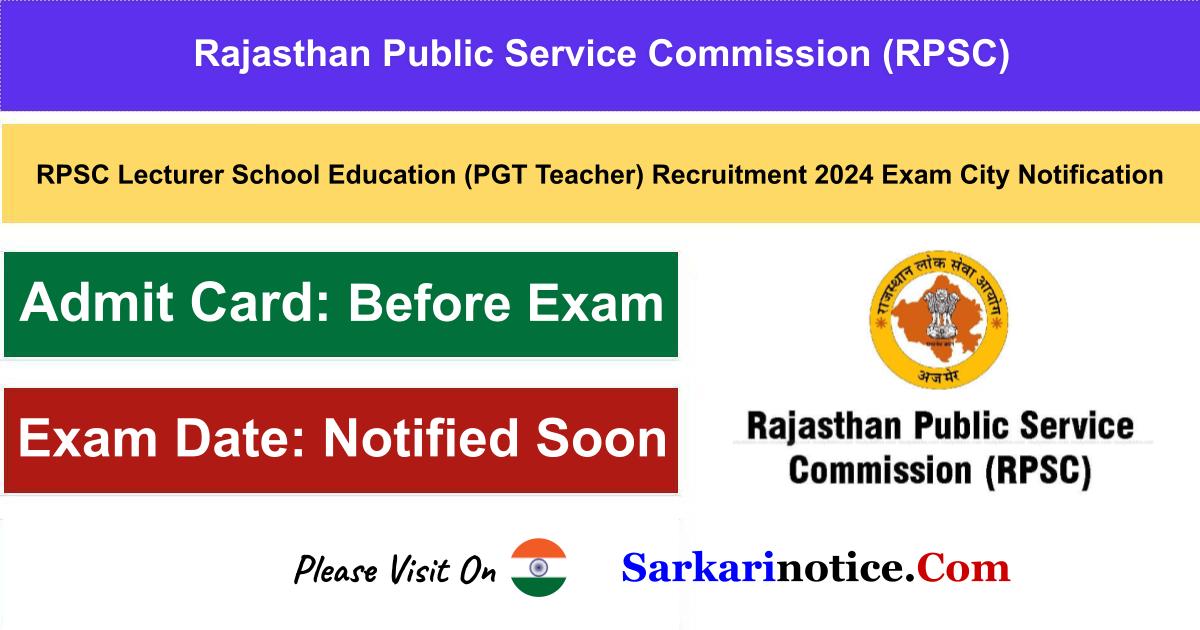 RPSC School Lecturer 2024 Exam City