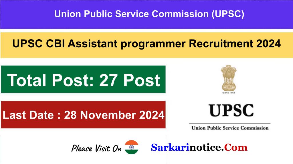 UPSC CBI Assistant programmer Recruitment 2024