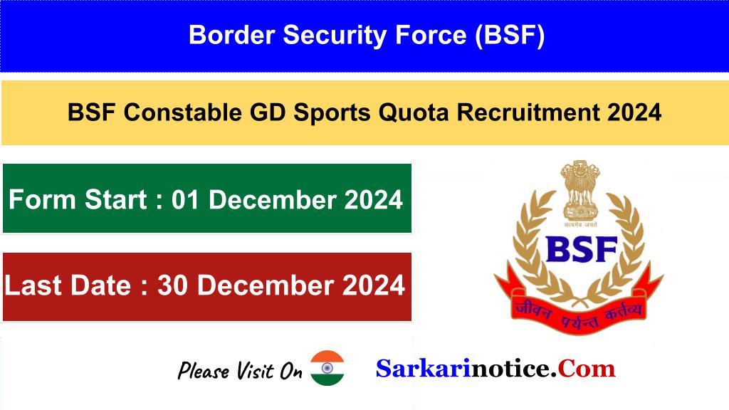 BSF Constable GD Sports Quota Recruitment 2024