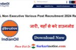 IOCL Non Executive Various Post Recruitment 2024 Result