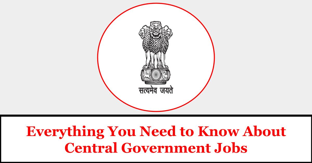 Central Government Jobs