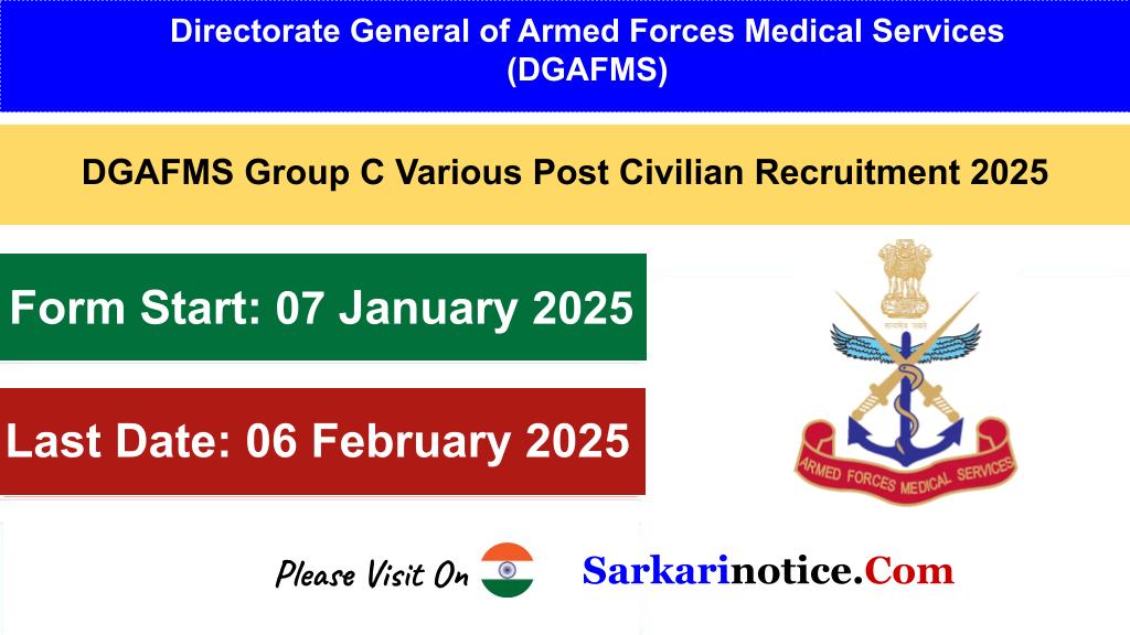 DGAFMS Group C Various Post Recruitment 2025