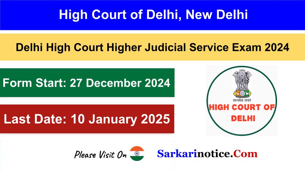 Delhi High Court Higher Judicial Service Exam 2024