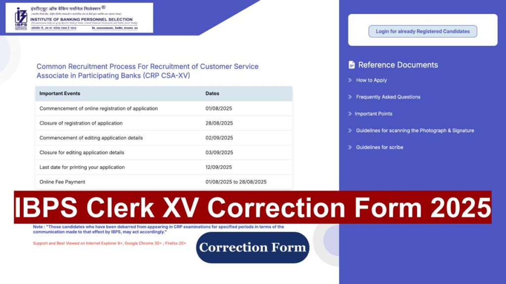 IBPS Clerk CSA 15th XV Correction Form 2025
